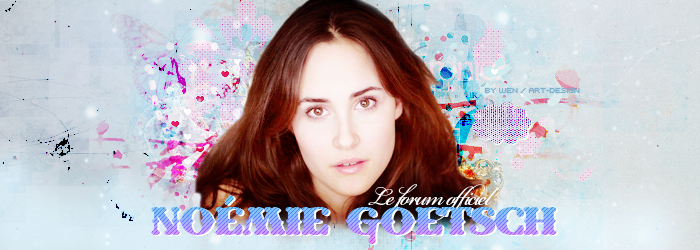 Noémie Goetsch, Le Forum Officiel ...
